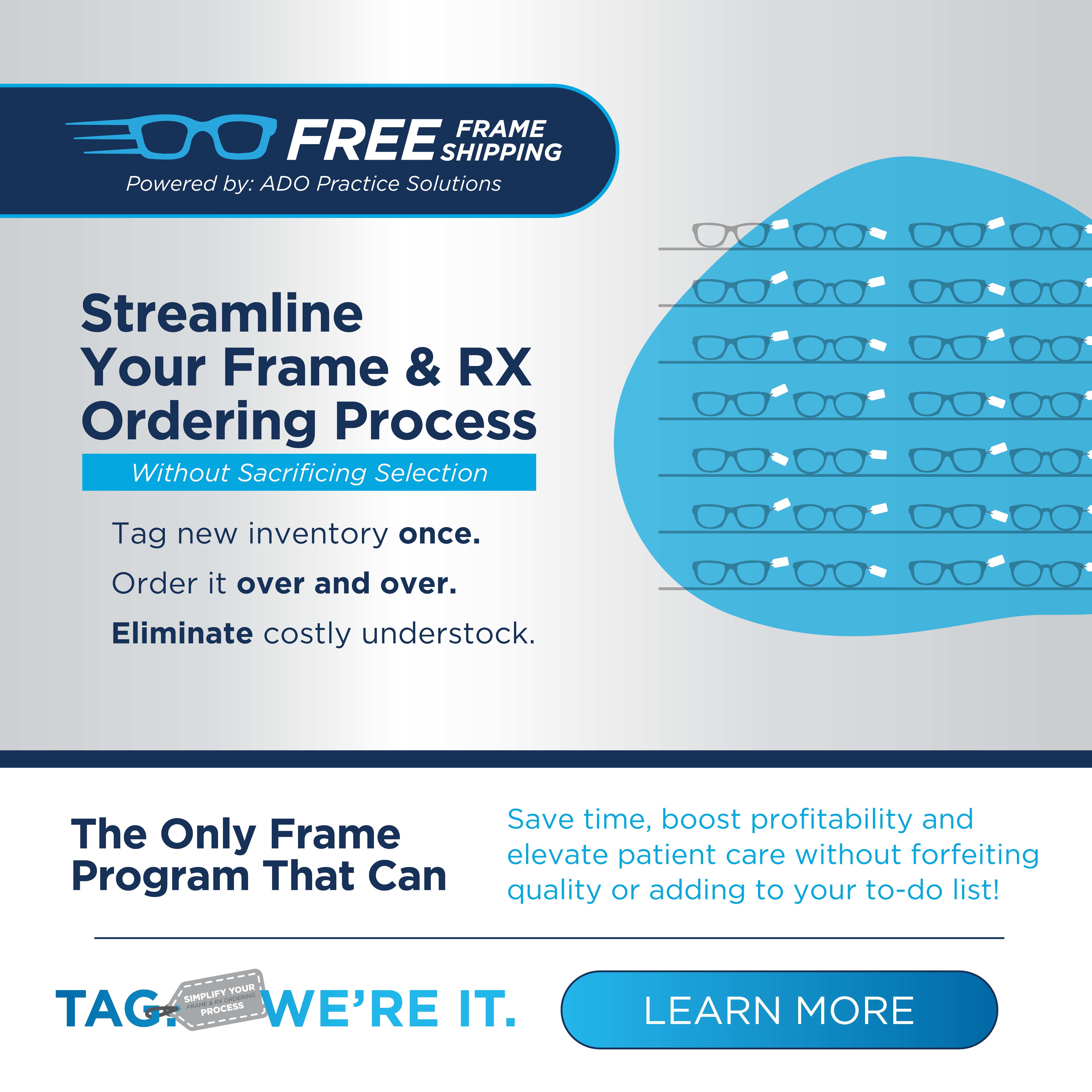 Free Frame Shipping Powered by ADO Practice Solutions